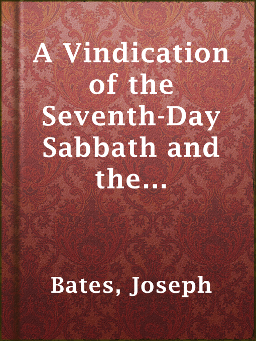 Cover image for A Vindication of the Seventh-Day Sabbath and the Commandments of God